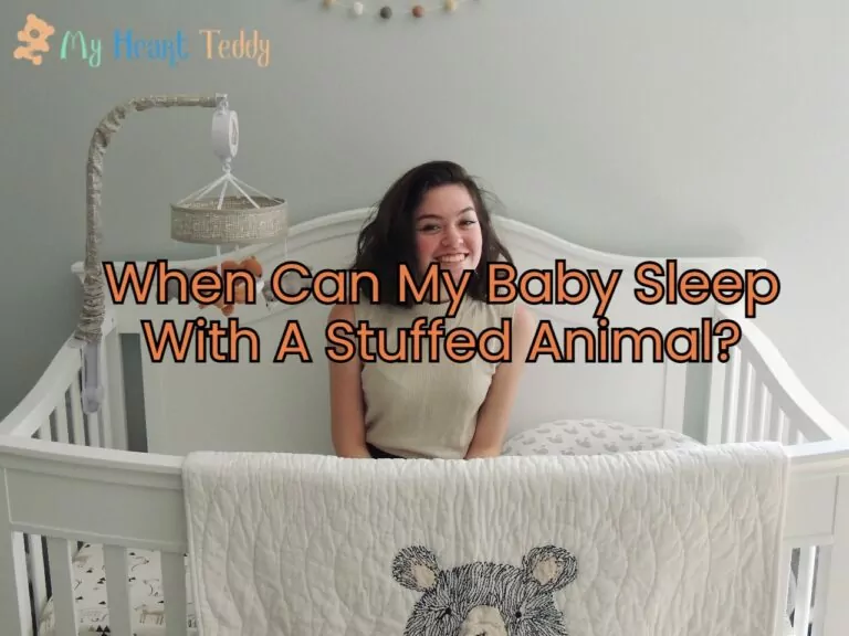 When Can My Baby Sleep With A Stuffed Animal?