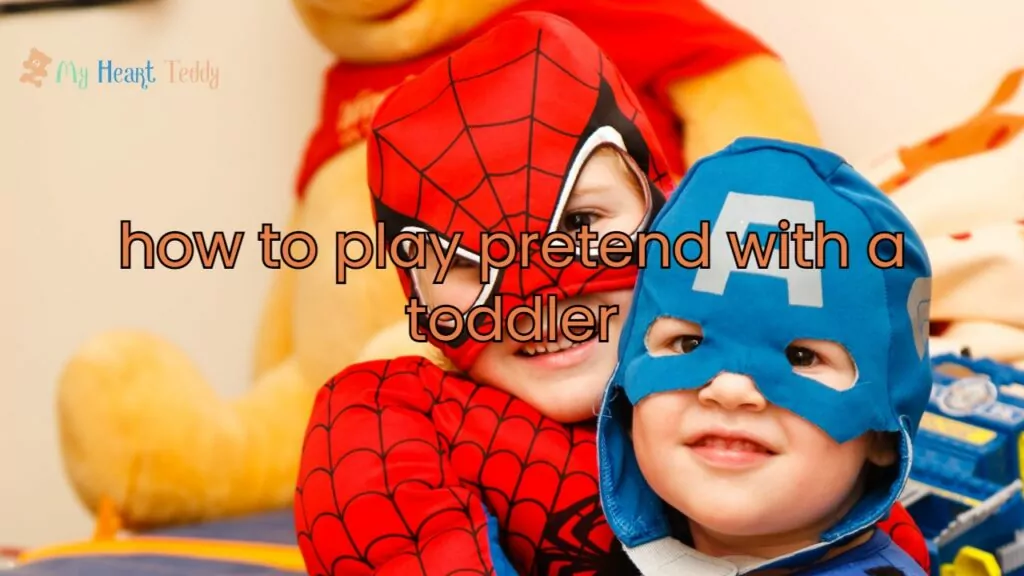 how to play pretend with a toddler