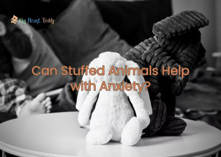 Can Stuffed Animals Help with Anxiety?