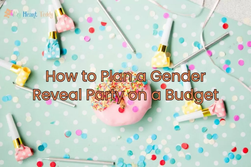 how to plan gender reveal party on a budget